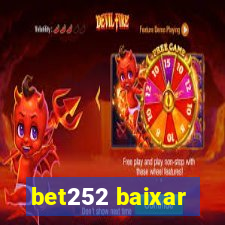 bet252 baixar